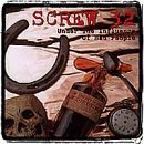 Screw 32/Under The Influence Of Bad Peo@Hdcd